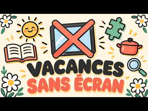 Vacances : 7 activités sans écran pour occuper un enfant à la maison